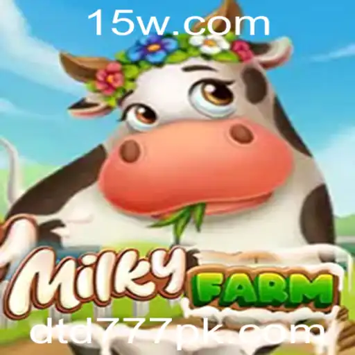 dtd777 - Explorando o Universo de MilkyFarm: Um Guia Completo